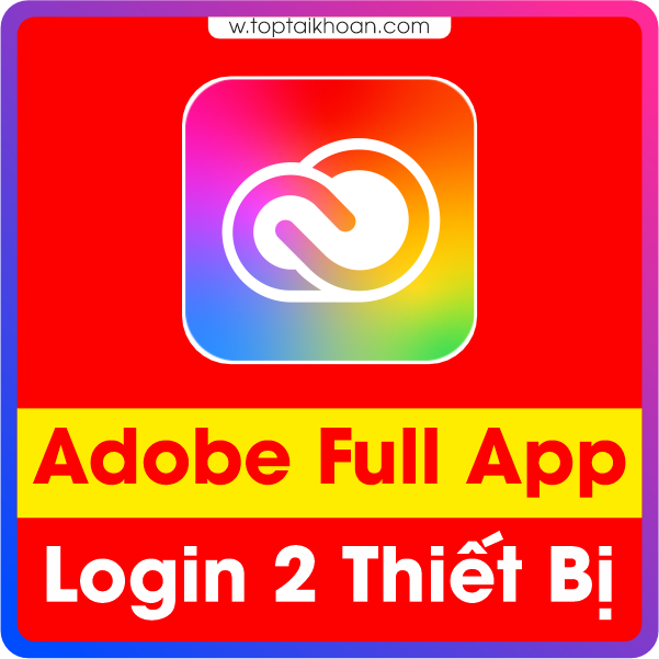 Mua Adobe Creative Cloud Bản quyền (Full App Sale 90%)