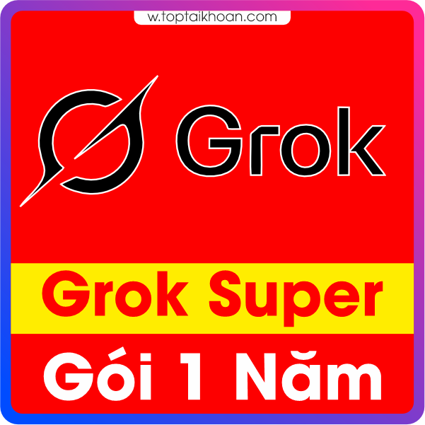 Tài khoản Super Grok Chính Chủ - Sale Số Lượng Có Hạn
